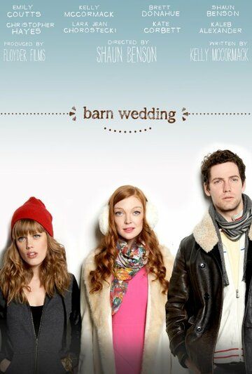 Постер фильма «Barn Wedding»