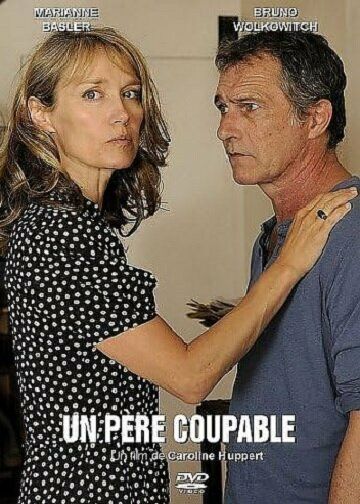 Постер фильма «Un père coupable»