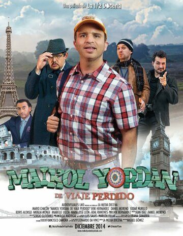 Постер фильма «Maikol Yordan de Viaje Perdido»