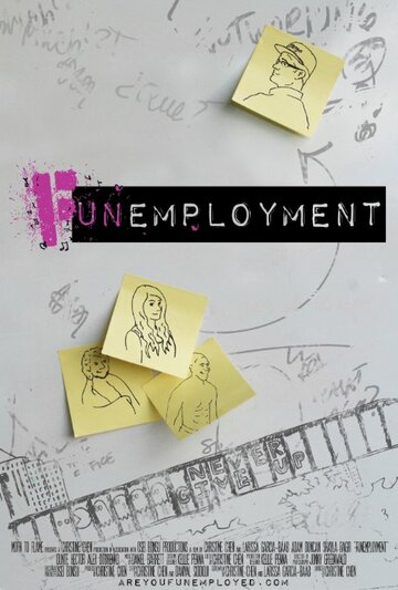 Постер фильма «Funemployment»