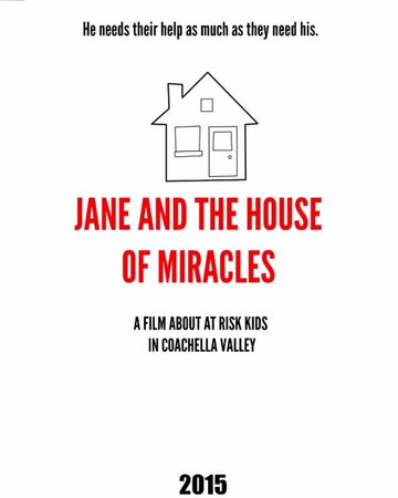 Постер фильма «Jane and the House of Miracles»