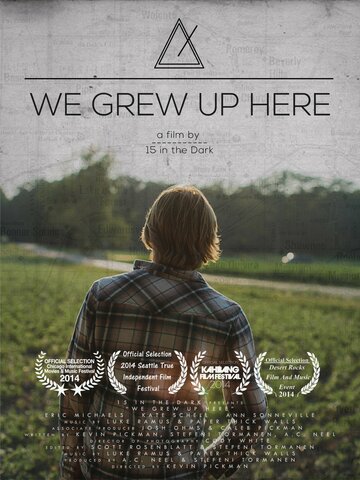 Постер фильма «We Grew Up Here»