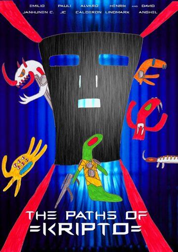 Постер фильма «The Paths of Kripto»