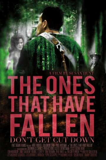 Постер фильма «The Ones That Have Fallen»