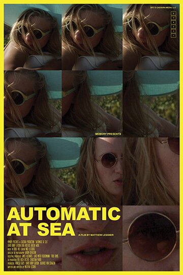Постер фильма «Automatic at Sea»