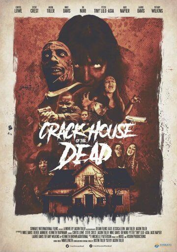 Постер фильма «Crack House of the Dead»