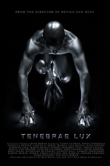 Постер фильма «Tenebrae Lux»