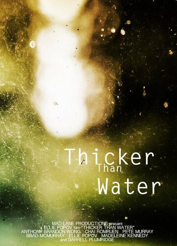 Постер фильма «Thicker Than Water»