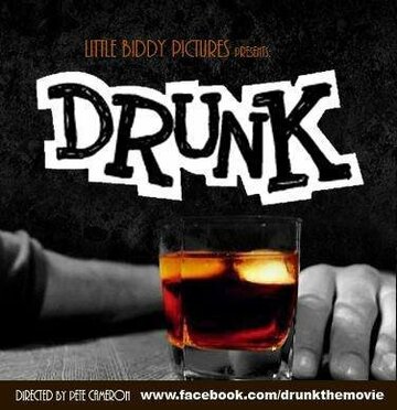 Постер фильма «Drunk»