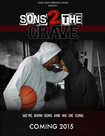 Постер фильма «Sons 2 the Grave»