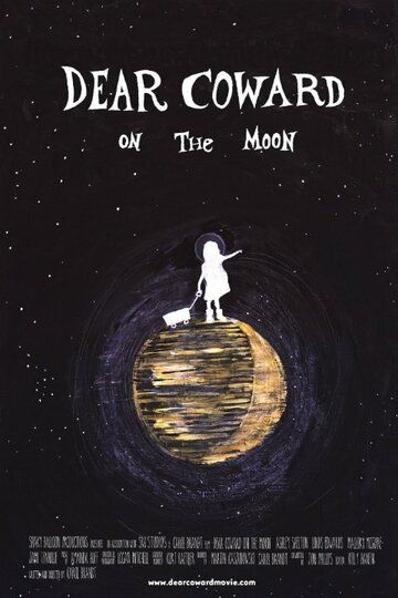 Постер фильма «Dear Coward on the Moon»