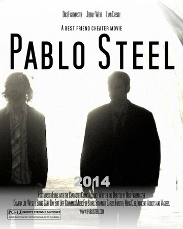 Постер фильма «Pablo Steel»