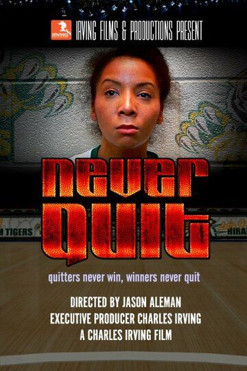 Постер фильма «Never Quit»