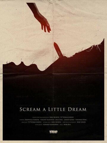 Постер фильма «Scream a Little Dream»