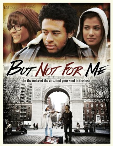 Постер фильма «But Not for Me»