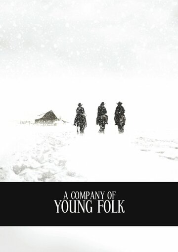 Постер фильма «A Company of Young Folk»
