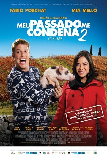 Постер фильма «Meu Passado Me Condena 2: O Filme»