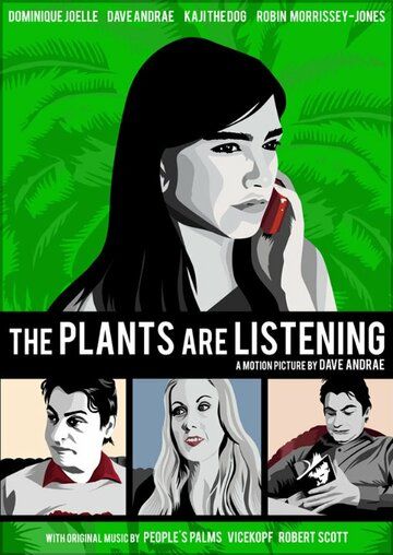 Постер фильма «The Plants Are Listening»
