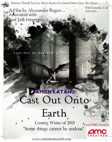 Постер фильма «Cast Out Onto Earth»