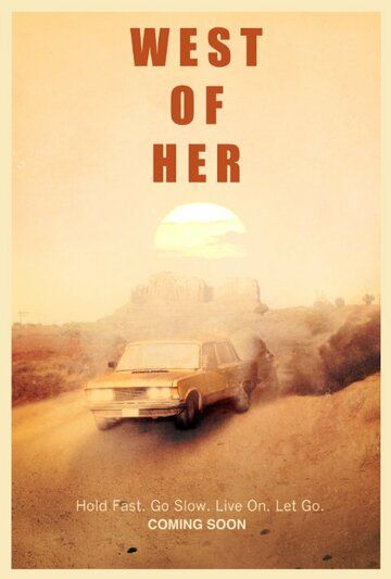 Постер фильма «West of Her»