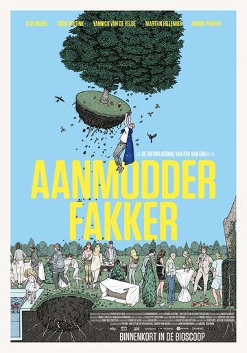Постер фильма «Aanmodderfakker»