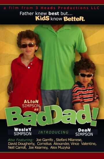 Постер фильма «Bad Dad»