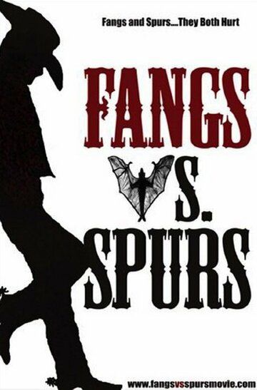 Постер фильма «Fangs Vs. Spurs»