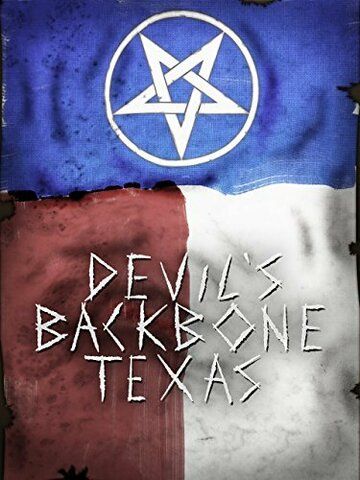 Постер фильма «Devil's Backbone, Texas»