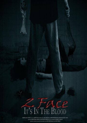 Постер фильма «2 Face: It's in the Blood»