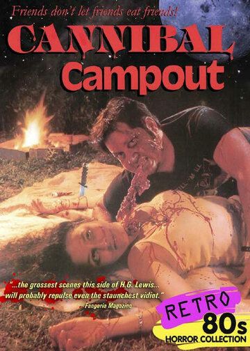 Постер фильма «Cannibal Campout»