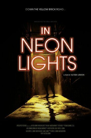 Постер фильма «In Neon Lights»