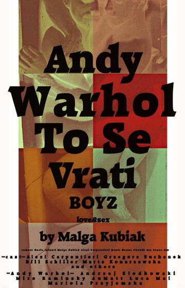 Постер фильма «Andy Warhol To Se Vrati»