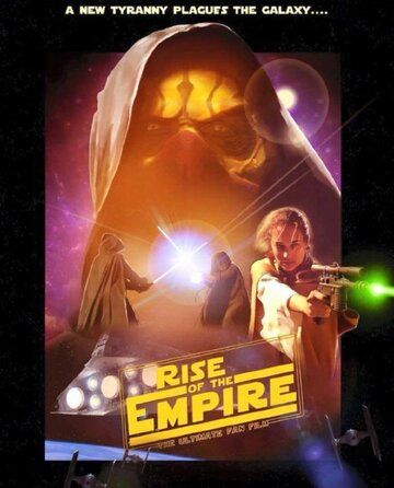 Постер фильма «Rise of the Empire»