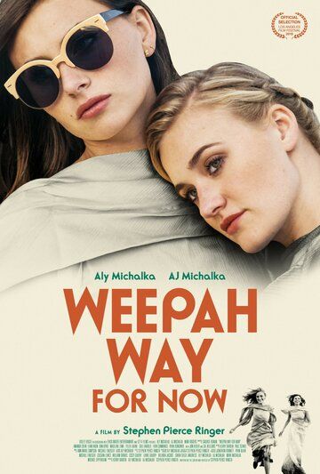 Постер фильма «Weepah Way for Now»