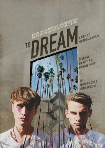 Постер фильма «To Dream»