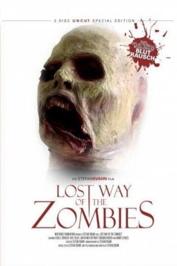 Постер фильма «The Lost Way of the Zombies»