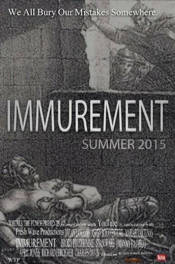 Постер фильма «Immurement»