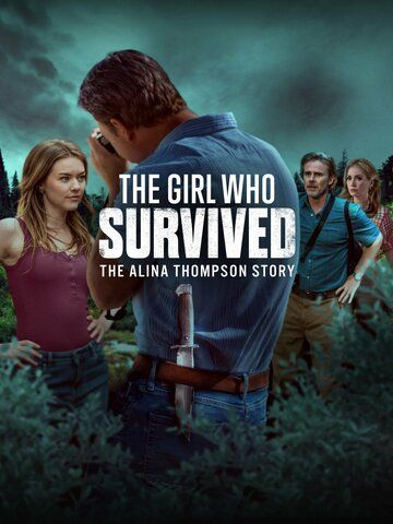 The Girl Who Survived: The Alina Thompson Story