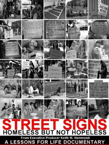 Постер фильма «Street Signs: Homeless But Not Hopeless»