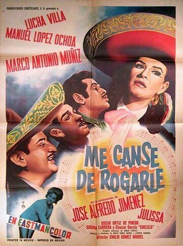 Постер фильма «Me cansé de rogarle»
