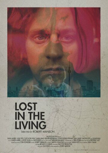 Постер фильма «Lost in the Living»