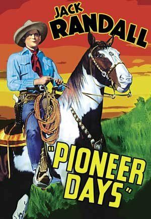 Постер фильма «Pioneer Days»