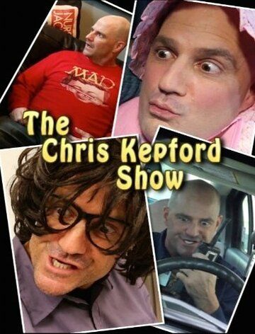 Постер фильма «The Chris Kepford Show»