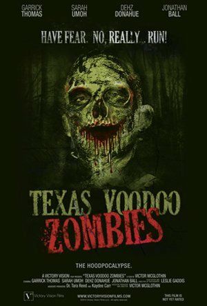 Постер фильма «Texas Voodoo Zombies»