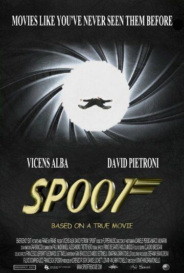 Постер фильма «Spoof: Based on a True Movie»