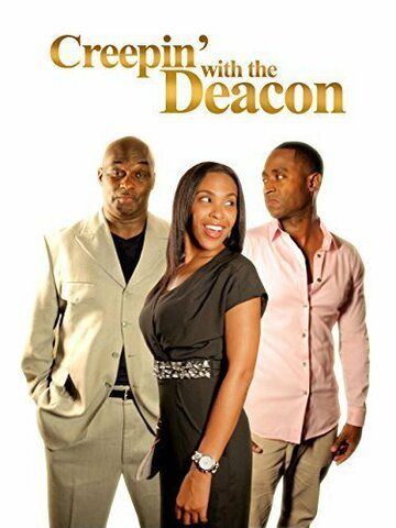 Постер фильма «Creepin' with the Deacon»