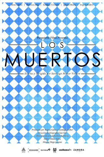 Постер фильма «Los muertos»