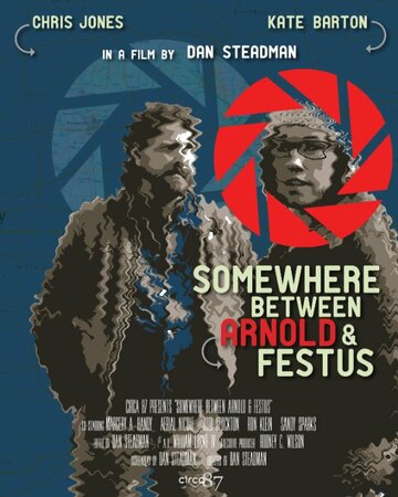 Постер фильма «Somewhere Between Arnold & Festus»