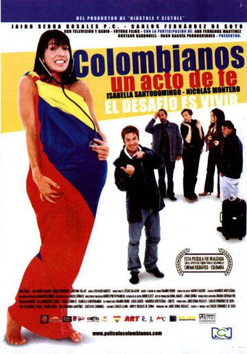Постер фильма «Colombianos, un acto de fe»