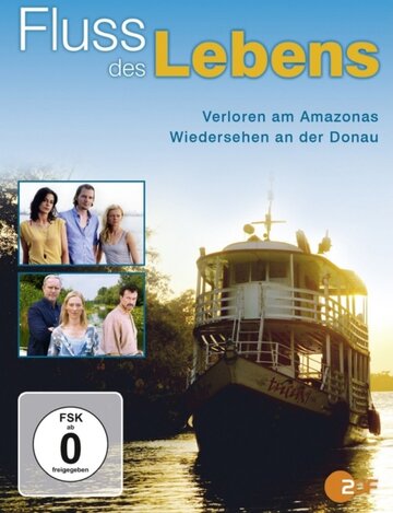 Постер фильма «Fluss des Lebens - Wiedersehen an der Donau»